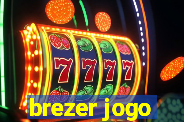 brezer jogo